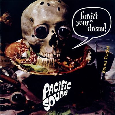 Pacific Sound – Forget Your Dream!