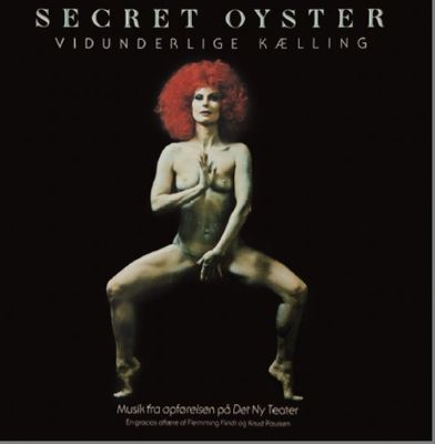 Secret Oyster – Vidunderlige Kælling
