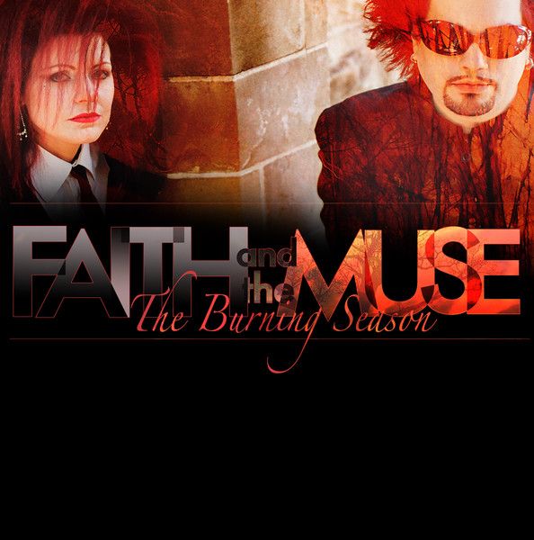Faith And The Muse – The Burning Season