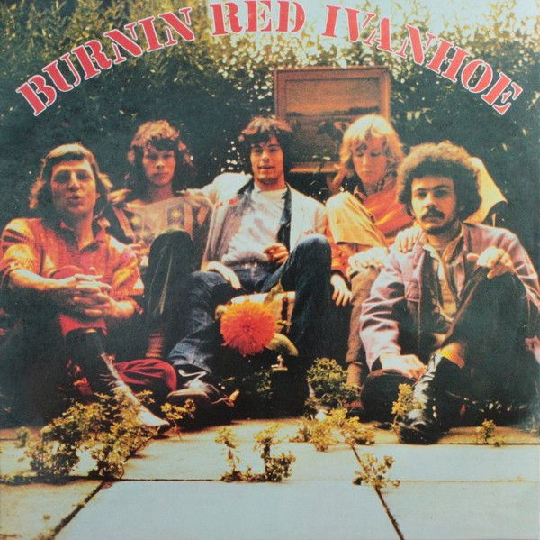 Burnin Red Ivanhoe – Burnin Red Ivanhoe