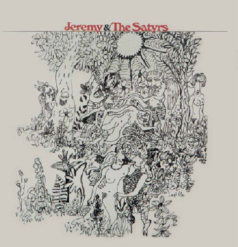 Jeremy &amp; The Satyrs – Jeremy &amp; The Satyrs