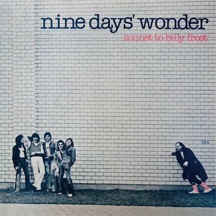 Nine Days Wonder – Sonnet To Billy Frost