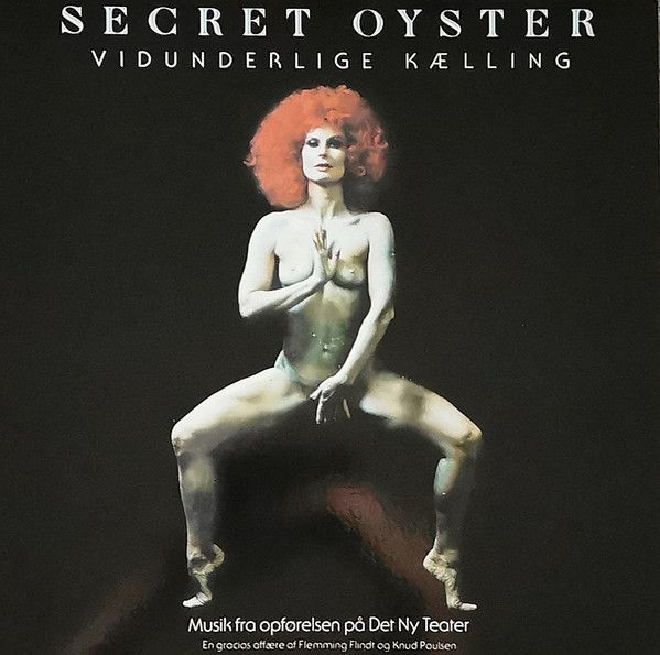 Secret Oyster – Vidunderlige Kælling