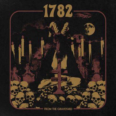 1782 – From The Graveyard