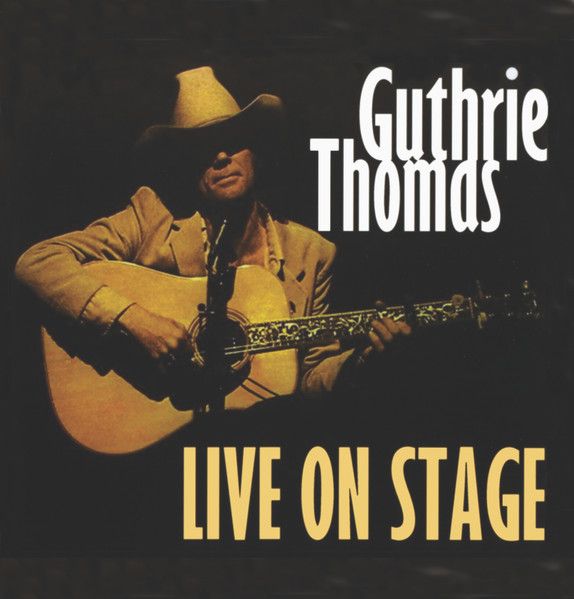 Guthrie Thomas – Live On Stage