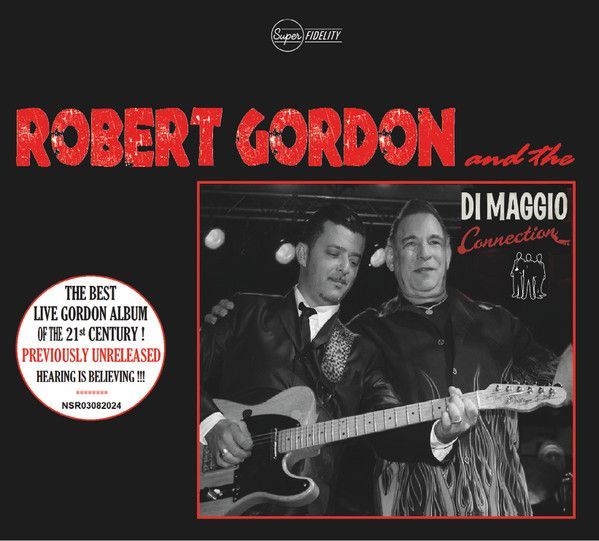 Robert Gordon - Robert Gordon And The Di Maggio Connection