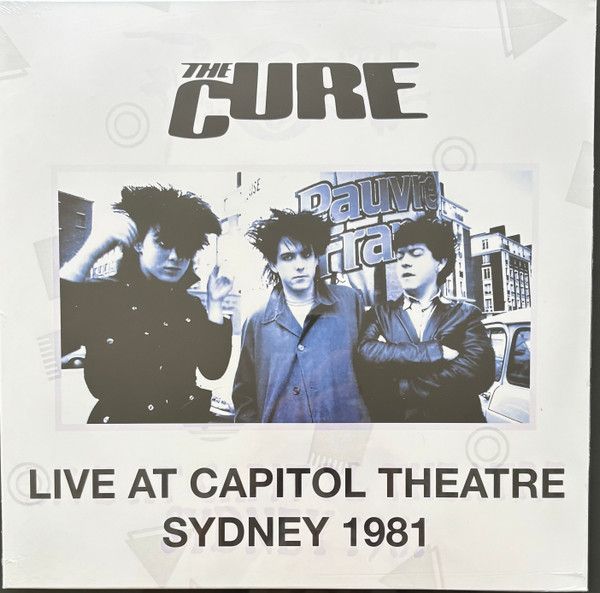 The Cure ‎– Live At Capitol Theatre Sydney 1981