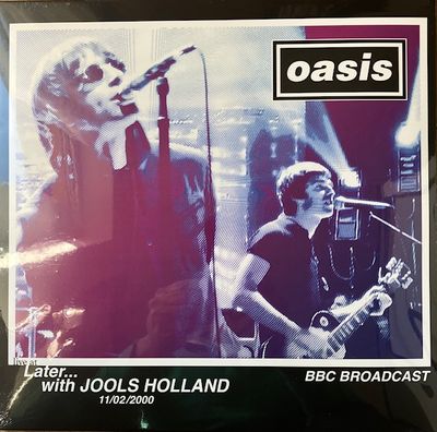 Oasis ‎– Live at Later... with Jools Holland 11/02/ 2000 BBC Broadcast