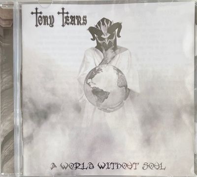 Tony Tears - A World Without Soul