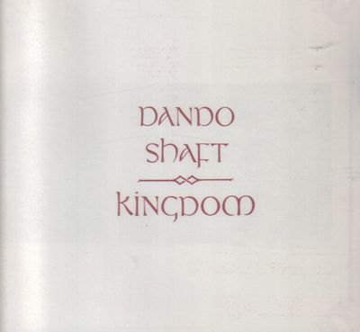 Dando Shaft – Kingdom