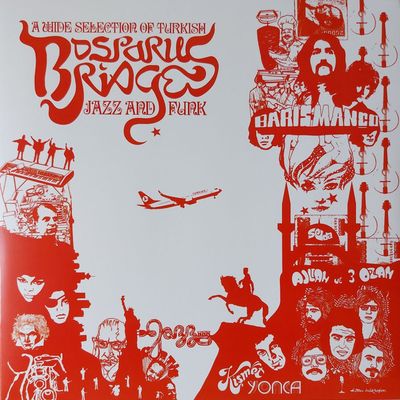 Various – Bosporus Bridges - A Wide Selection Of Turkish Jazz And Funk 1968-1978