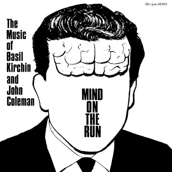 Basil Kirchin &amp; John Coleman – Mind On The Run