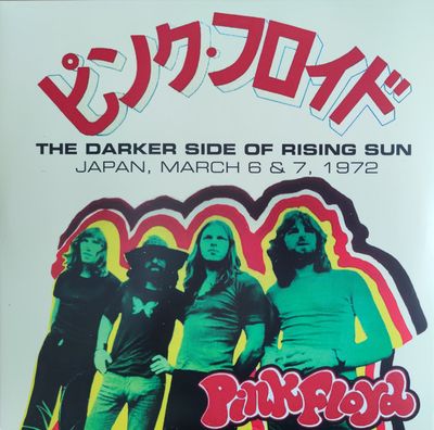 Pink Floyd ‎– The Darker Side Of Rising Sun (Japan March 6 &amp; 7, 1972)