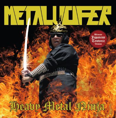 Metalucifer – Heavy Metal Ninja (Ultimate Japanese Teutonic Version)