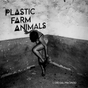 Plastic Farm Animals – L'Oro Del Precipizio