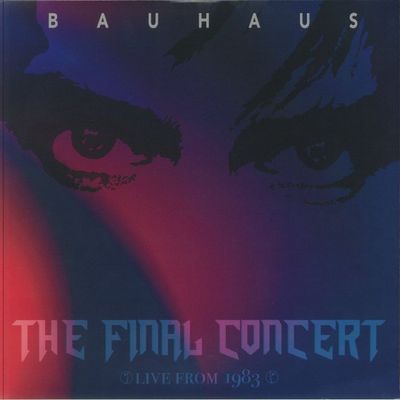 Bauhaus - Rest In Peace: The Final Concert (Live At Hammersmith Palais London 1983)