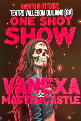 Vanexa &amp; Mastercastle - One Shot Show