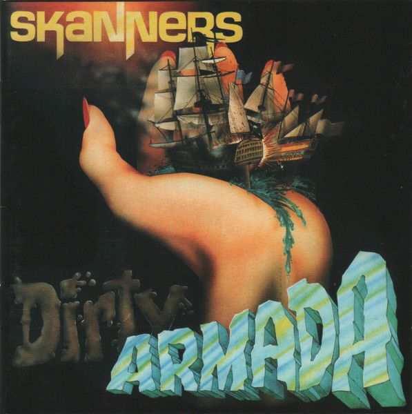Skanners - Dirty Armada
