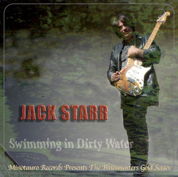 Jack Starr - Swimming In Dirty Water
