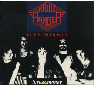 Night Ranger – Live Wishes Los Angeles '86