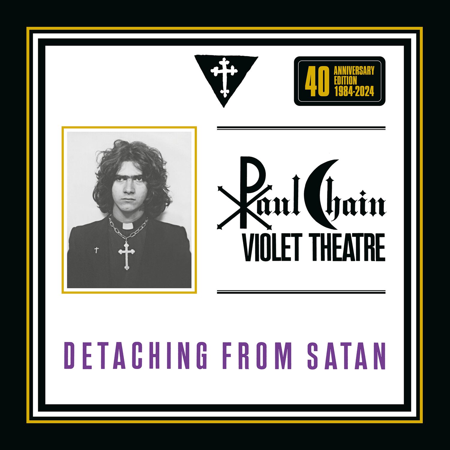 Paul Chain Violet Theatre - Detaching From Satan 40TH Anniversary -BUNDLE- CD+Splatter Vinyl + Picture  Disc