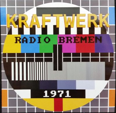Kraftwerk ‎– Radio Bremen 1971