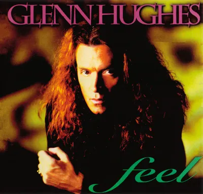 Glenn Hughes – Feel
