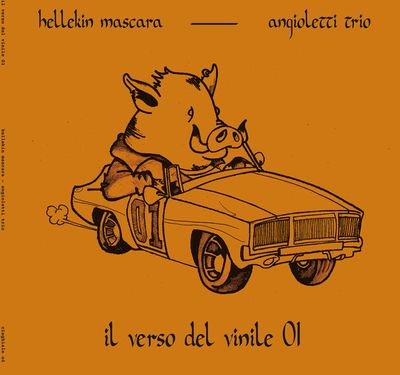 Hellekin Mascara, Angioletti Trio ‎– Il Verso Del Vinile 01