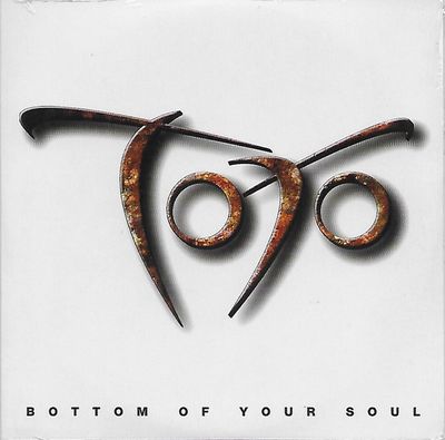 Toto ‎– Bottom Of Your Soul