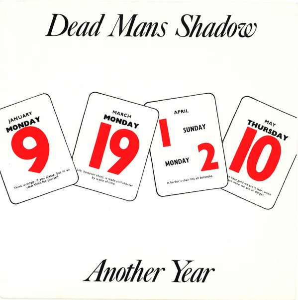 Dead Mans Shadow - Another Year / One Mans Crusade