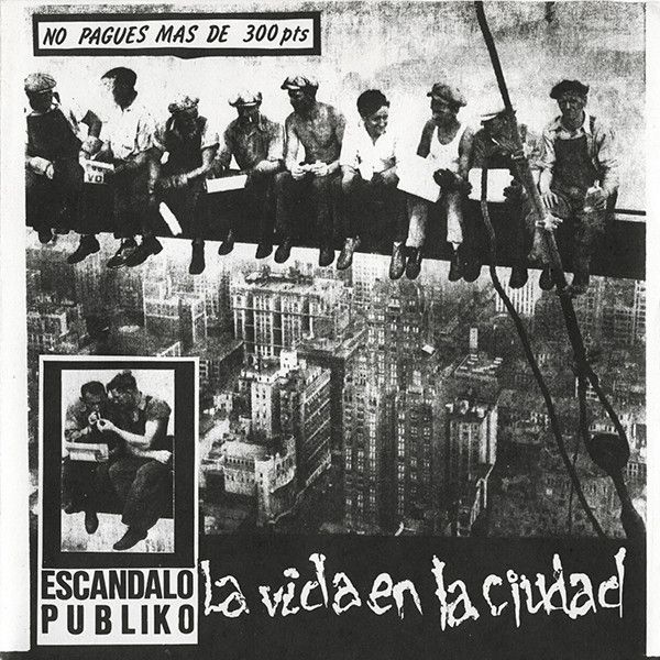 Escándalo Públiko ‎– La Vida En La Ciudad