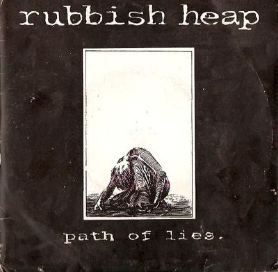 Rubbish Heap ‎– Path Of Lies