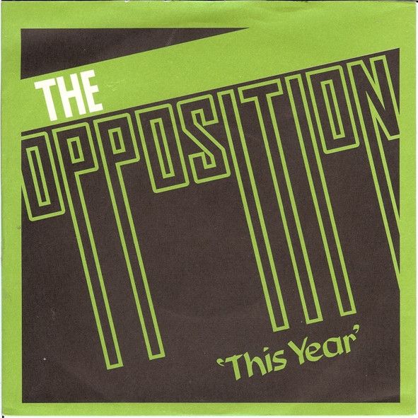 The Opposition ‎– This Year