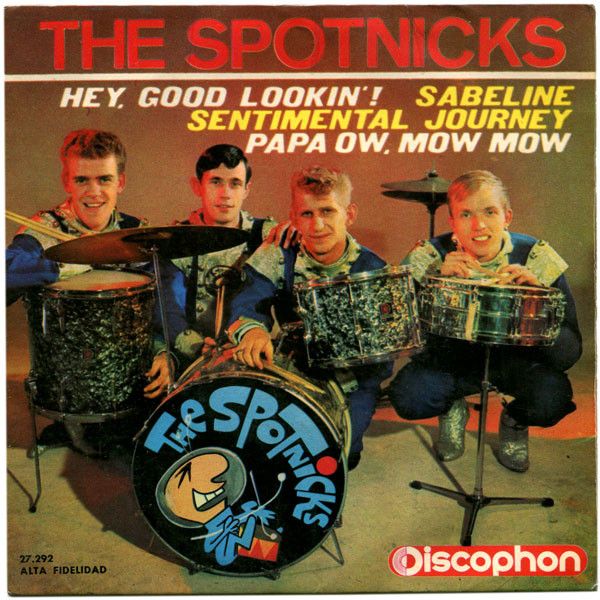 The Spotnicks ‎– Hey, Good Lookin'