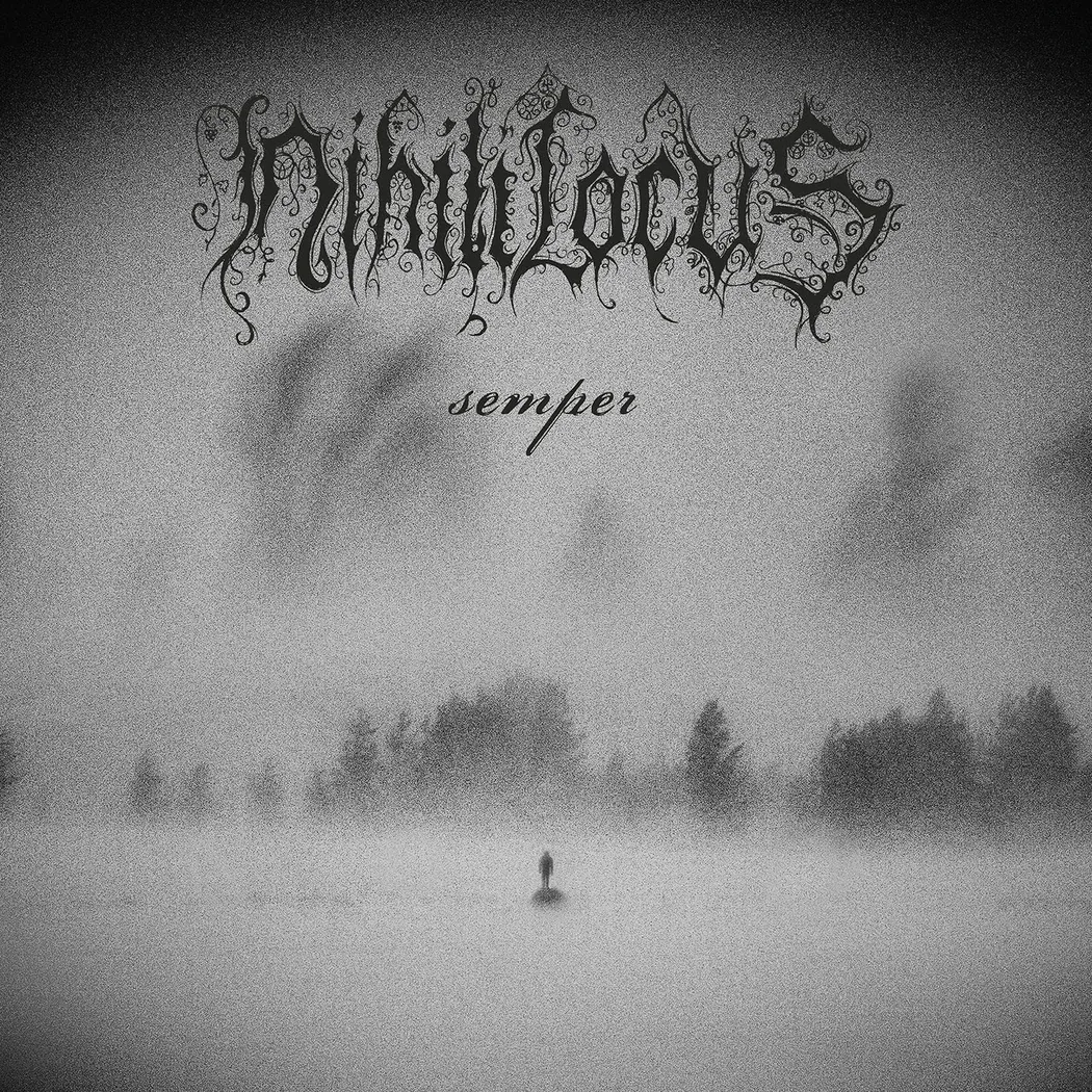 Nihili Locus – Semper
