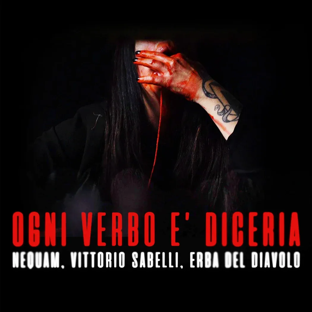 OGNI VERBO E' DICERIA – Ogni Verbo E' Diceria