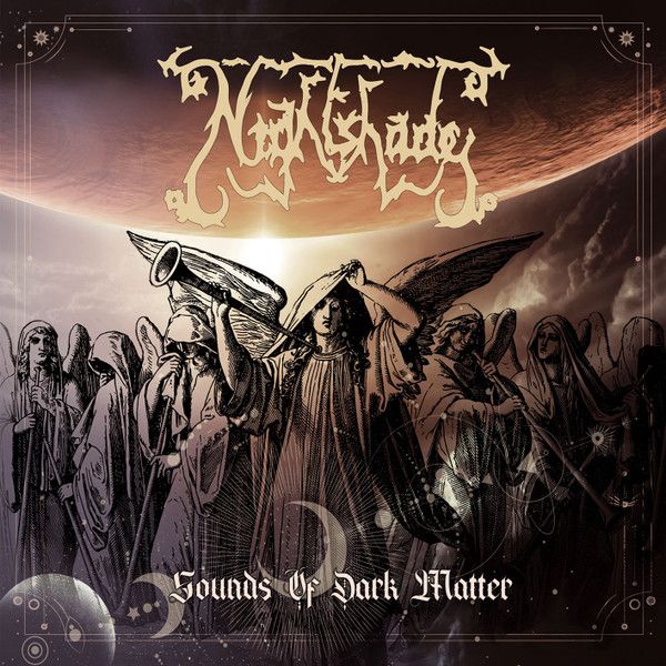 The Nightshade – Sounds Of Dark Matter