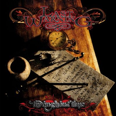 Last Warning – Throughout Time