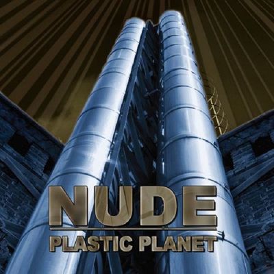 Nude – Plastic Planet
