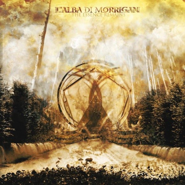 L'Alba Di Morrigan – The Essence Remains