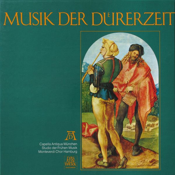 Capella Antiqua München / Studio Der Frühen Musik / Monteverdi Chor Hamburg ‎– Musik Der Dürerzeit