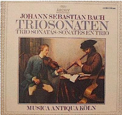Johann Sebastian Bach - Musica Antiqua Köln ‎– Triosonaten