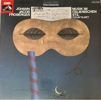 Johann Jacob Froberger - Colin Tilney ‎– Musik Im Italienischen Stil