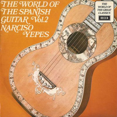 Narciso Yepes ‎– The World Of The Spanish Guitar Vol. 2