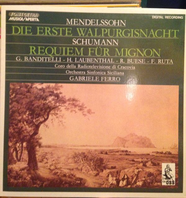 Mendelssohn / Schumann ‎– Die Erste Walpurgisnacht / Requiem Für Mignon