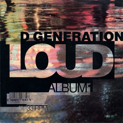 Loud ‎– D Generation