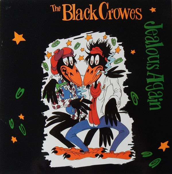 The Black Crowes ‎– Jealous Again
