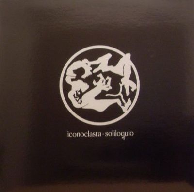 Iconoclasta ‎– Suite Mexicana/Soliloquio
