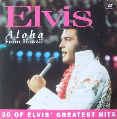 Elvis Presley ‎– Aloha From Hawaii - 30 Of Elvis' Greatest Hits