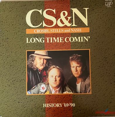 Crosby, Stills &amp; Nash ‎– Long Time Comin'